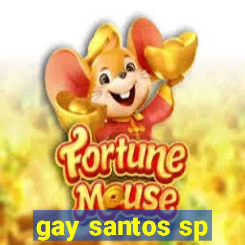 gay santos sp